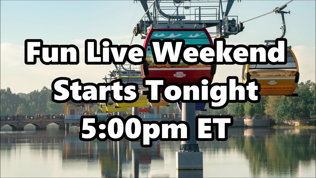 Fun Live Stream Weekend Announcement - 9-3-21 - Walt Disney World