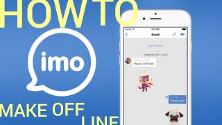 How to make IMO off line screenshot 5
