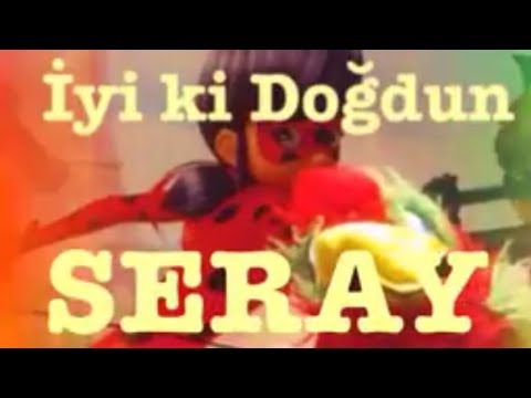 İyi ki Doğdun SERAY :)  Komik Doğum günü Mesajı 1. VERSİYON ,DOĞUMGÜNÜ VİDEOSU Made in Turkey :) 🎂