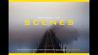 Between the Scenes: Choosing Locations