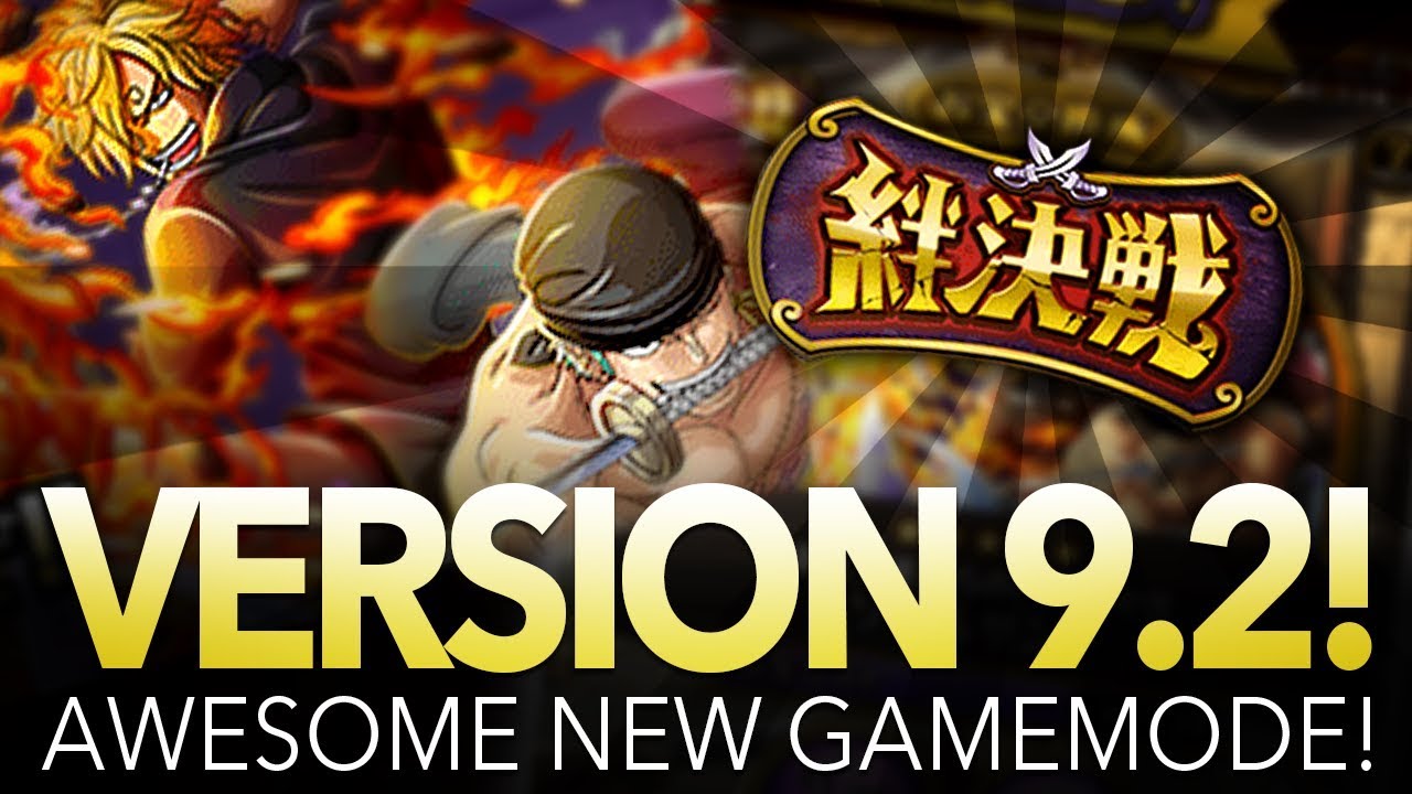 VERSION 9.2 UPDATE! NEW GAMEMODE! NEW DUAL UNIT! (ONE PIECE Treasure Cruise)