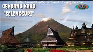 gendang Karo ' selengguri ' ( SINATANG WARI )