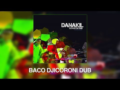 Putar Baco Djicoroni Dub - Danakil