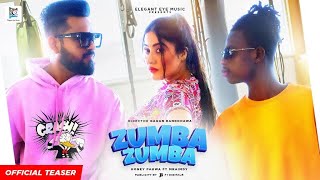 Zumba Zumba - Official Teaser Honey Pahwa, Mraimdy & Indrani Bhattacherjee Gurleen Kaur