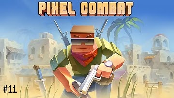 Pixel Combat: Zombies Strike | part #11 |  Gameplay Walkthrough |Tutorial (iOS, Android)
