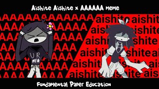 Aie X Aaaaa Memefundamental Paper Educationinspired By