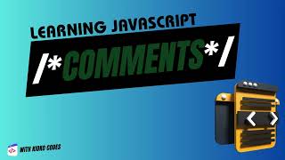 Javascript Lesson 1 - Comments