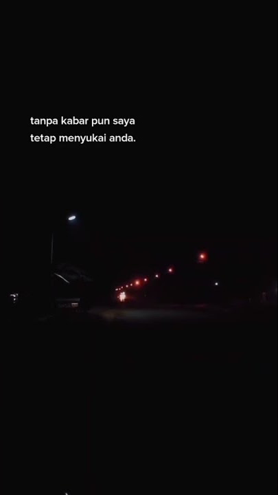 tanpa kabar pun saya tetap menyukai anda | Story Status Wa 20 Detik | #shorts