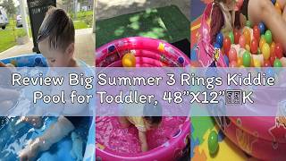Review Big Summer 3 Rings Kiddie Pool for Toddler, 48”X12”，Kids Swimming Pool, Inflatable Baby Ball