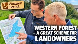 WESTERN FOREST - A GREAT SCHEME FOR LANDOWNERS