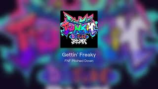 Gettin' Freaky D Side Redux Pitched Down