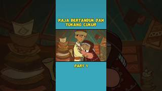 raja bertanduk dan tukang cukur #short