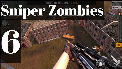 Sniper Zombies: Offline Game. Android Gameplay. Part 6.