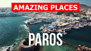 Paros island, Greece | Beach, vacation, sea, tourism, landscapes | Video 4k | Paros what to visit