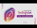 Instagram  crer une publication  carbao france