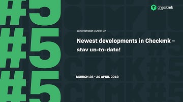 checkmk conference #5 - Newest developments in Checkmk