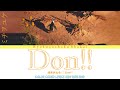 緑黄色社会 – Don!! 歌詞 (Ryokuoushoku Shakai - Don!! Lyrics) (Color Coded Lyrics Eng/Rom/Kan)
