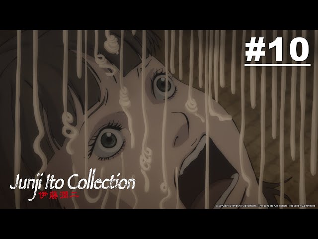 👻【Halloween Special】🎃 Junji Ito Collection - Episode 10 [English Sub] class=