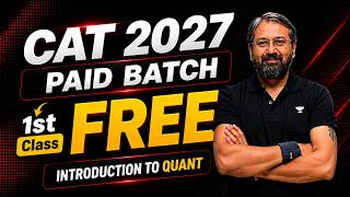 CAT 2027 Introduction to Quant | 1st Class Free of Foundation Batch | Ronak Sir