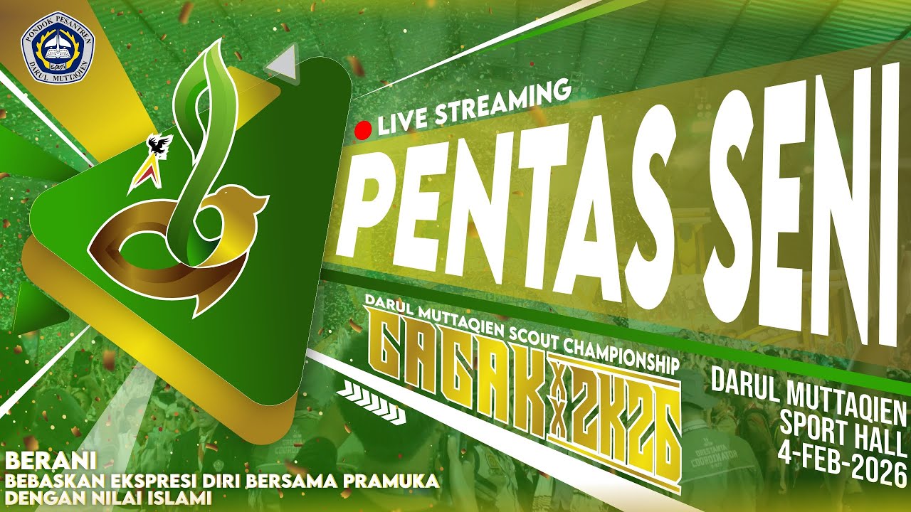 PENSI (PENTAS SENI) GAGAK XX PUTRA | PESANTREN DARUL MUTTAQIEN