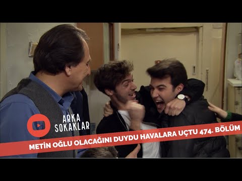 Metin Oğlu Olacağını Duydu Havalara Uçtu 474. Bölüm