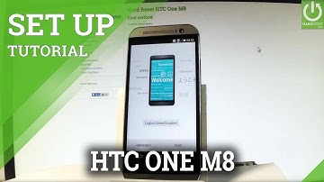 How to Set Up HTC One M8 - Android Activation / HTC Configuration