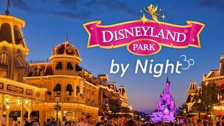 [4K] Disneyland Park Night Tour Summer 2023 - Complete Walkthrough - Disneyland Paris