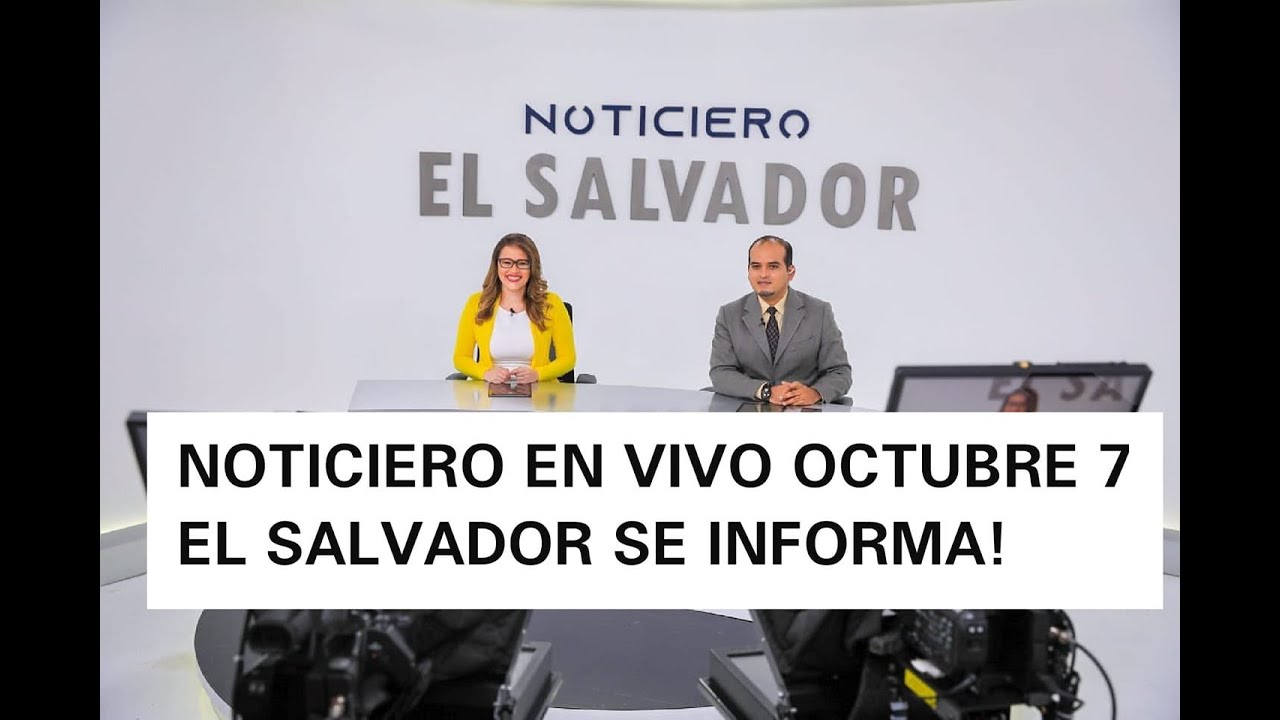 NOTICIAS DE EL SALVADOR YouTube