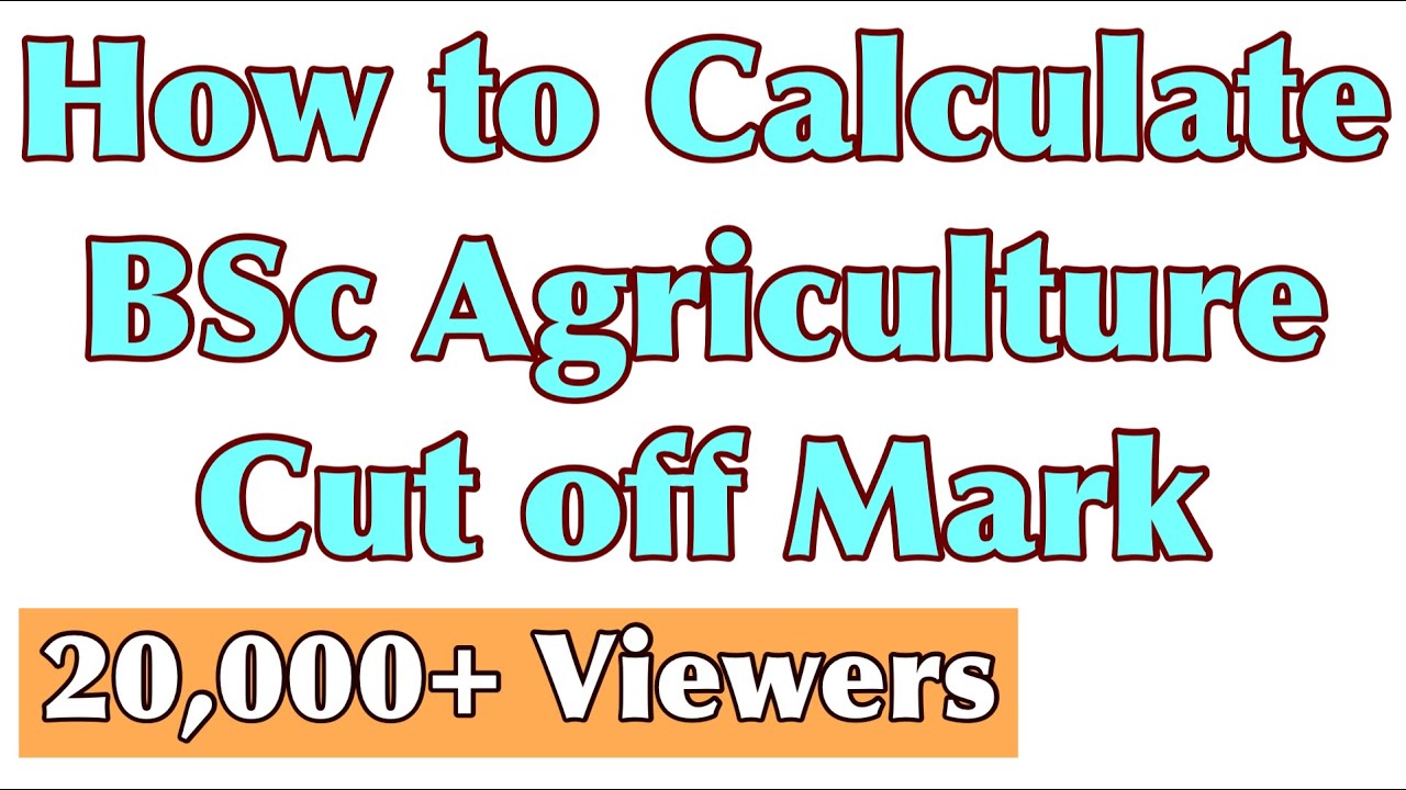 How to Calculation TNAU-2021 BSc Agriculture Cutoff Marks - YouTube