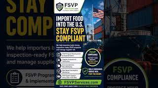 An FDA Inspection Is Not the Time to Organize Your FSVP