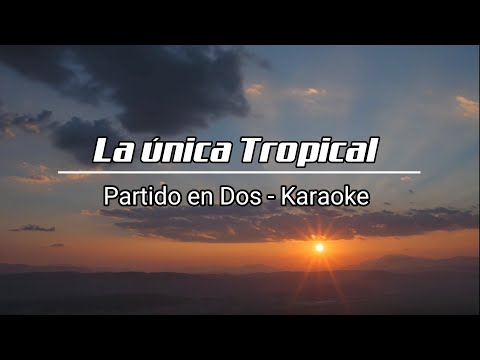 La única Tropical