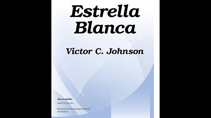 Estrella Blanca (Three-part Mixed) - Victor C. Joh...