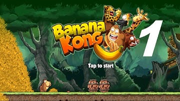 Banana Kong Gameplay Walkthrough Part 1.
