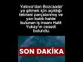 Teknesi parçalanmış ve yarı batık halde bulunan iş insanı Halit Yukay’ın cesedi bulundu.