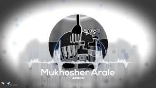 Video thumbnail of "Arnob - Mukhosher Arale (Official Audio)"