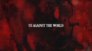 Chris Grey - US AGAINST THE WORLD (Official Lyric Video) Resimi