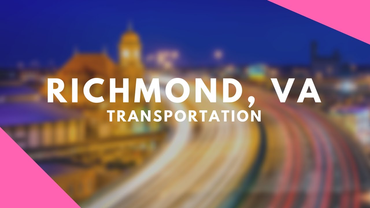 Richmond, Virgina - Transportation