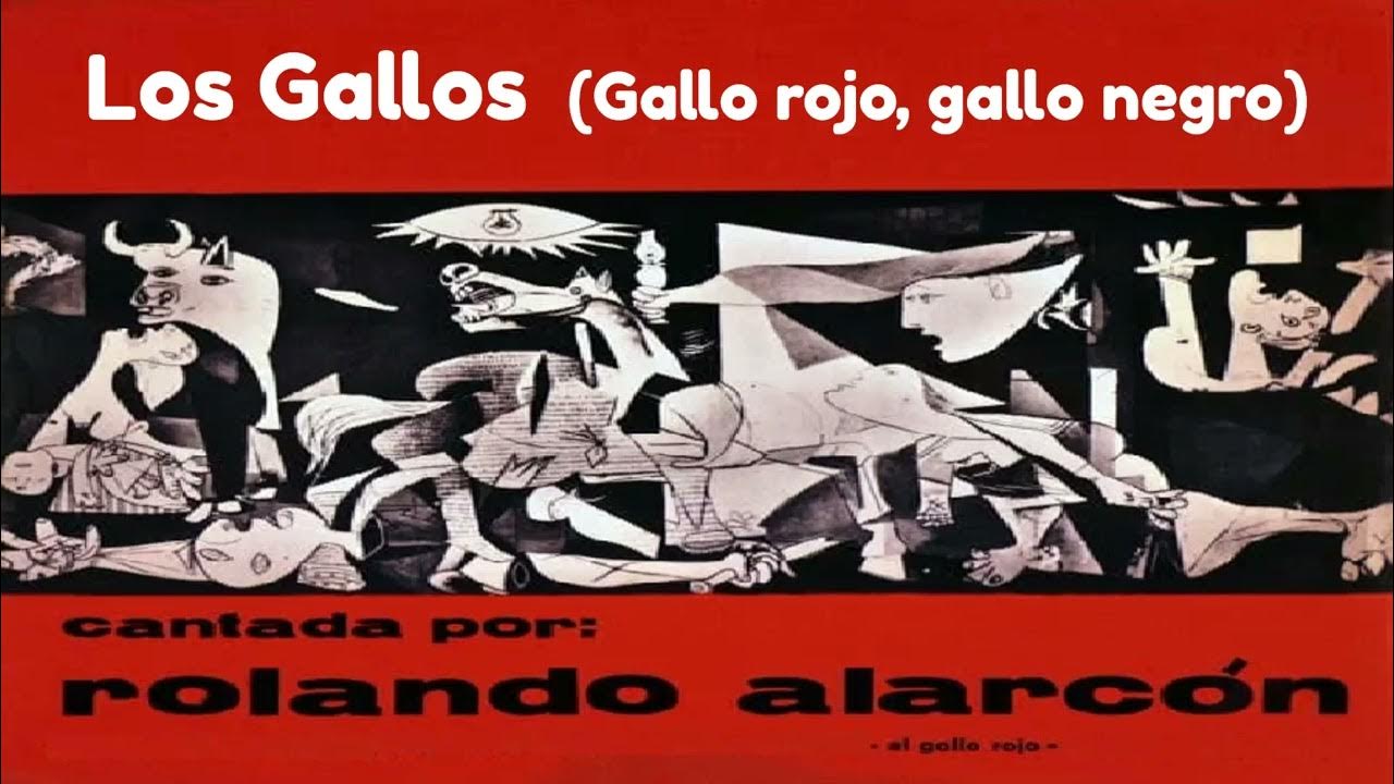 Los gallos (Gallo rojo, gallo negro) - Rolando Alarcón Los gallos (Gallo rojo, gallo negro) - Rolando Alarcón