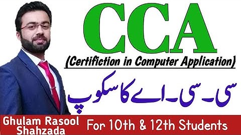 CCA | Scope of CCA | Eligibility,Duration,Fee,Syllabus of Certifiction in Computer Application