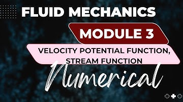 Fluid Mechanics Velocity Potential Function,Stream Function Numerical