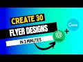 How to design 30 flyer in 3 minutes using chatgpt  canva