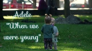 Adele "When we were young" - Cover