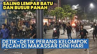 Detik-detik Perang Kelompok Pecah di Jl Urip Sumoharjo Makassar