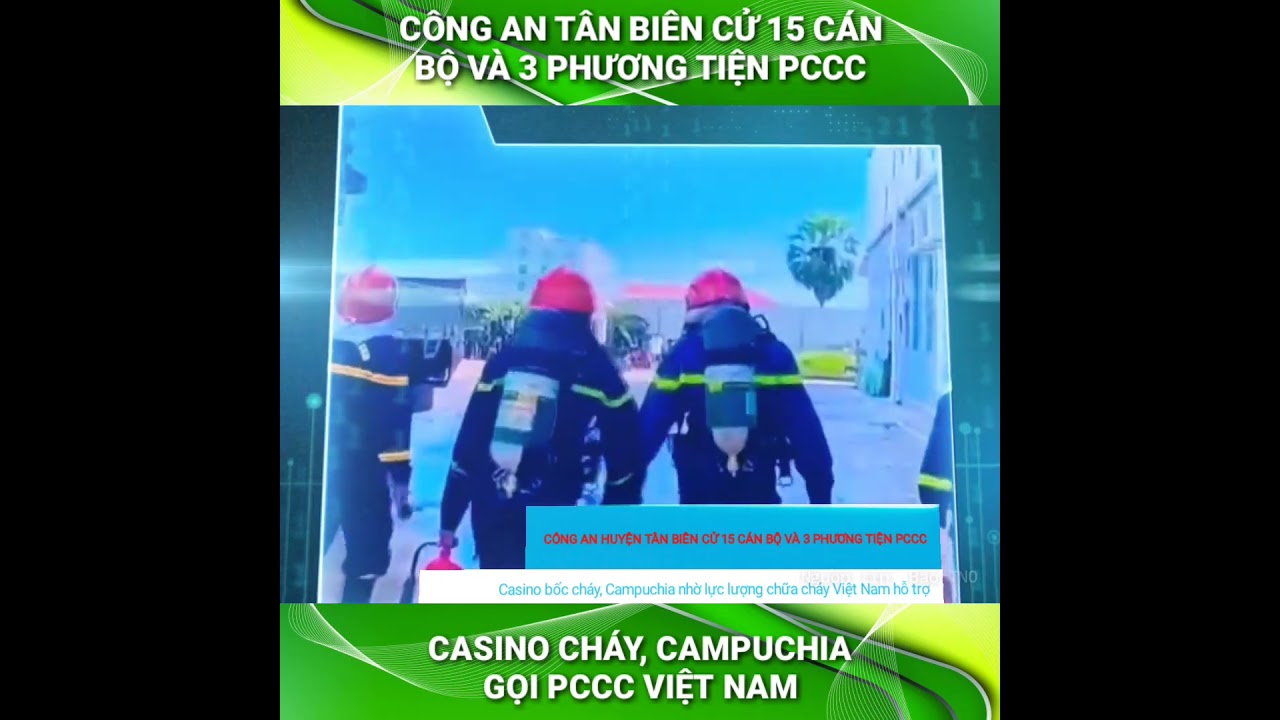 s casino 🔴Nhiệm vụ Quốc tế - Casino bốc cháy, Campuchia nhờ lực lượng PCCC Việt Nam shorts
