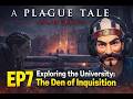 Exploring the University: The Den of Inquisition  | A Plague Tale #aplaguetaleinnocence  EP7 #live