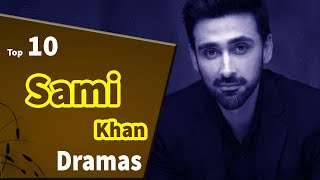 Top 10 Sami Khan Drama Serial List | Sami Khan Niazi | Top Pakistan Dramas | Part 1