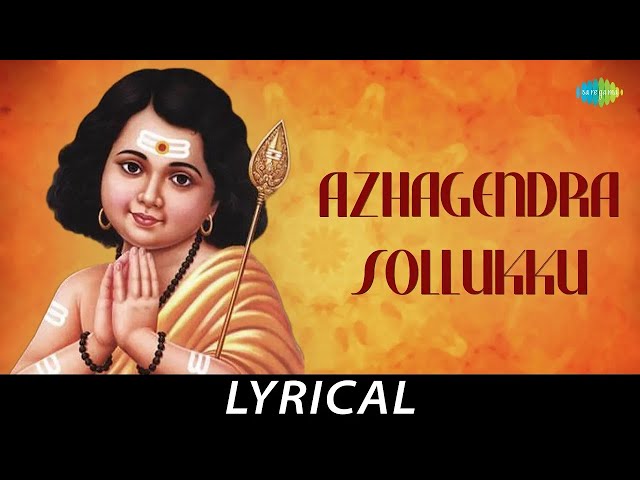Azhagendra Sollukku - Lyrical | Lord Muruga | T.M. Soundararajan | Kovai Koothan | Tamil Devotional class=