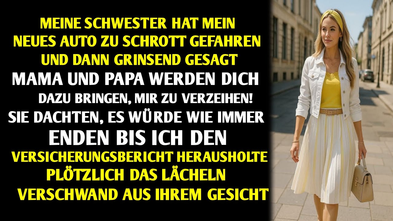 MEINE SCHWESTER HAT MEIN NEUES AUTO ZU SCHROTT GEFAHREN UND DANN GRINSEND GESAGT MAMA UND PAPA WERDN
