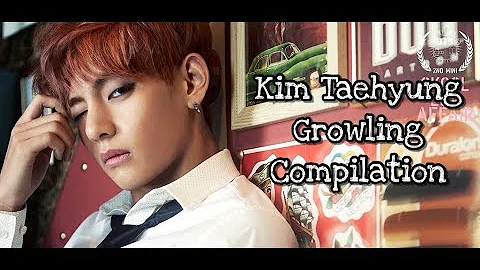 Kim Taehyung Growling Compilation
