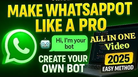 MAKE YOUR OWN WHATSAPP BOT | HOW TO MAKE FULL BOT | HOW TO CREATE OWN BOT | HOW TO MAKE OWN BOT